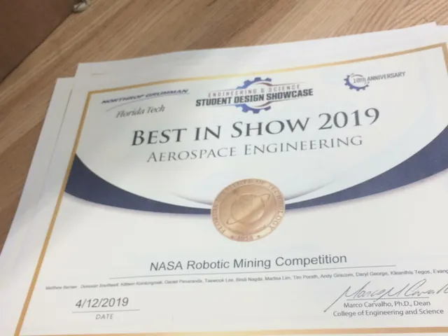 Certificate: Best in Show 2019, Aerospace Engineering, Northrop Grumman Engineering & Science Student Design Showcase, NASA Robotic Mining Competition team.
