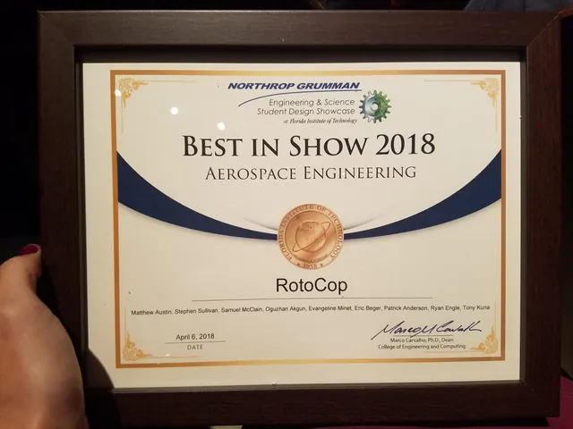 Framed certificate: Best in Show 2018, Aerospace Engineering, Northrop Grumman Engineering & Science Student Design Showcase at Florida Tech, awarded to the RotoCop team.